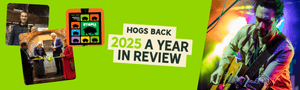 2025 in Review - Hogs Back Brewery