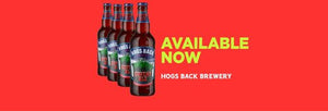 Advent Bottles Return - Hogs Back Brewery