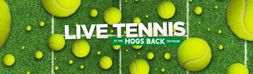 Anyone for Tennis? - Hogs Back Brewery