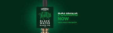 Blackwater Black IPA Pouring Now - Hogs Back Brewery