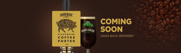 Blackwater Coffee Porter to perk you up - Hogs Back Brewery