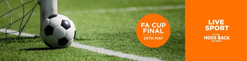 Book Now for Mens FA Cup final - Hogs Back Brewery