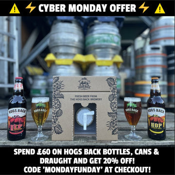 Cyber Monday Flash Offer! - Hogs Back Brewery