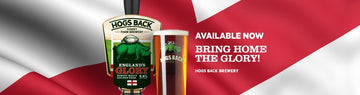 England's Glory Pouring Now - Hogs Back Brewery