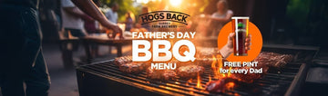 Father's Day sizzling BBQ menu - Hogs Back Brewery 