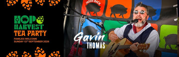 Gavin Thomas to open Hop Harvest TEA Party 2026 - Hogs Back Brewery