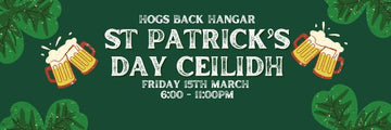 Join us to celebrate St Patrick's Day - Hogs Back Brewery