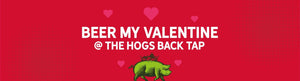 Love is in the Air - Hogs Back Brewery