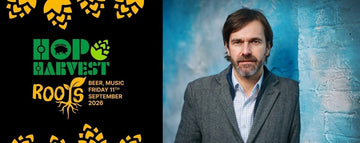 Mark Morriss confirmed for Hop Harvest Roots 2026 - Hogs Back Brewery