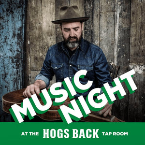New Act at the Tap - Hogs Back Brewery