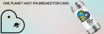 One Planet Hazy IPA brewed for cans - Hogs Back Brewery