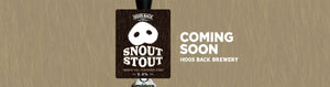 Snout Stout set to return - Hogs Back Brewery