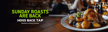 Sunday Roasts to Return! - Hogs Back Brewery