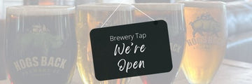 Tap opens on Wednesday from April 3rd - Hogs Back Brewery