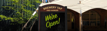The Tap and Hangar are open - Hogs Back Brewery
