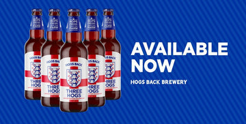 Three Hogs Bottles join the Squad - Hogs Back Brewery