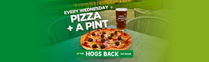 Wednesday Pizza & Pint deal for £15 - Hogs Back Brewery