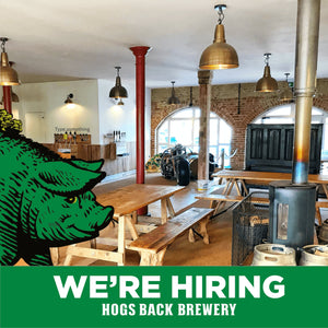 We're hiring for a Brewery Tap Manager! - Hogs Back Brewery