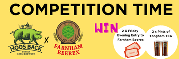 Win Tickets to 2024 Farnham Beerex! - Hogs Back Brewery
