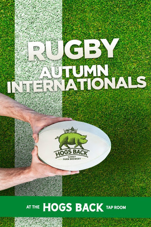 Rugby Autumn Internationals showing at the Brewery Tap - Autumn Rugby Internationals - Hogs Back Brewery