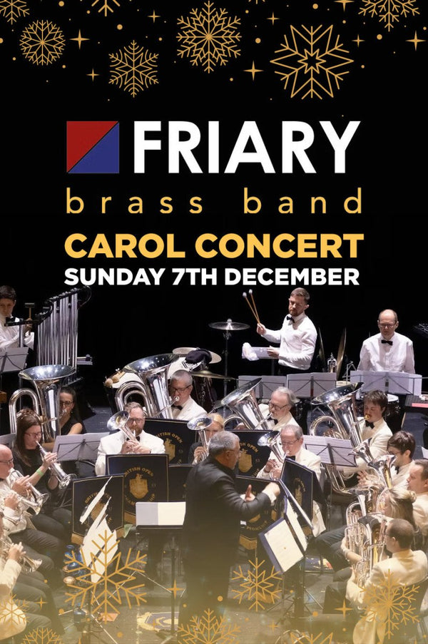 Carol Concert with Friary Brass Band - 7th December - Carol Concert with Friary Brass Band - 7th December - Hogs Back Brewery