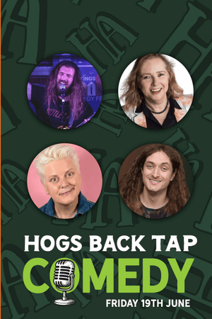 Comedy Night at the Brewery Tap - Friday 19th June: Comedy at the Hogs Back Tap - Hogs Back Brewery