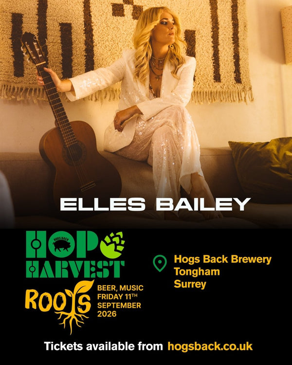 HOP HARVEST ROOTS 2026 - HOP HARVEST ROOTS 2026 - Hogs Back Brewery