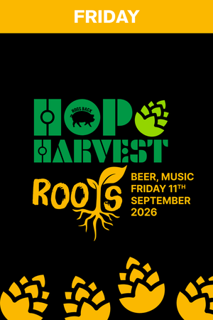 HOP HARVEST ROOTS 2026 - HOP HARVEST ROOTS 2026 - Hogs Back Brewery