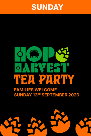 HOP HARVEST TEA PARTY 2026 - HOP HARVEST TEA PARTY 2026 - Hogs Back Brewery