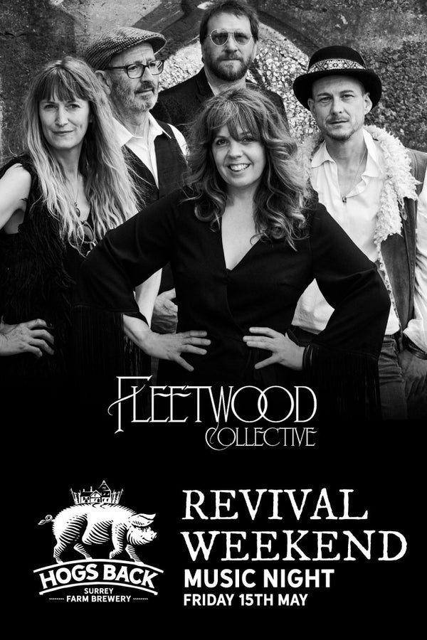 Revival Weekend Music Night - Friday 15th May - Revival Weekend Music Night - Friday 15th May - Hogs Back Brewery
