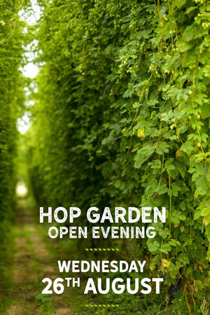 TTC event - Hop Garden Open Evening - TTC event - Hop Garden Open Evening - Hogs Back Brewery